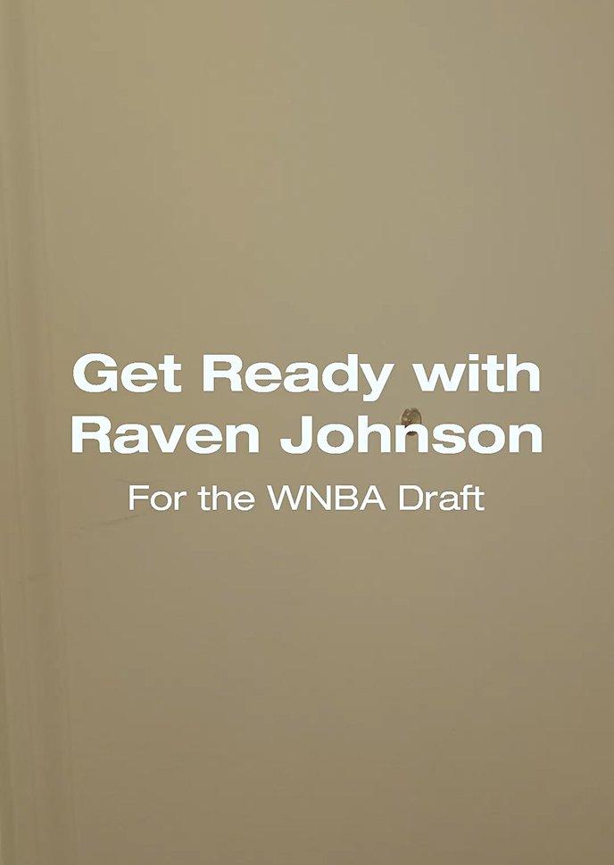 Promotional image with text Get Ready with Raven Johnson For the WNBA Draft.